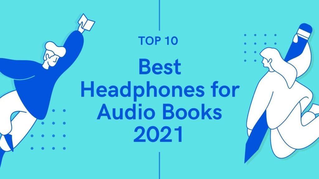 Best Headphones for Audio Books