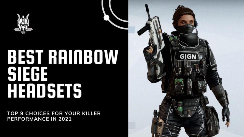 Best Headset For Rainbow Six Siege