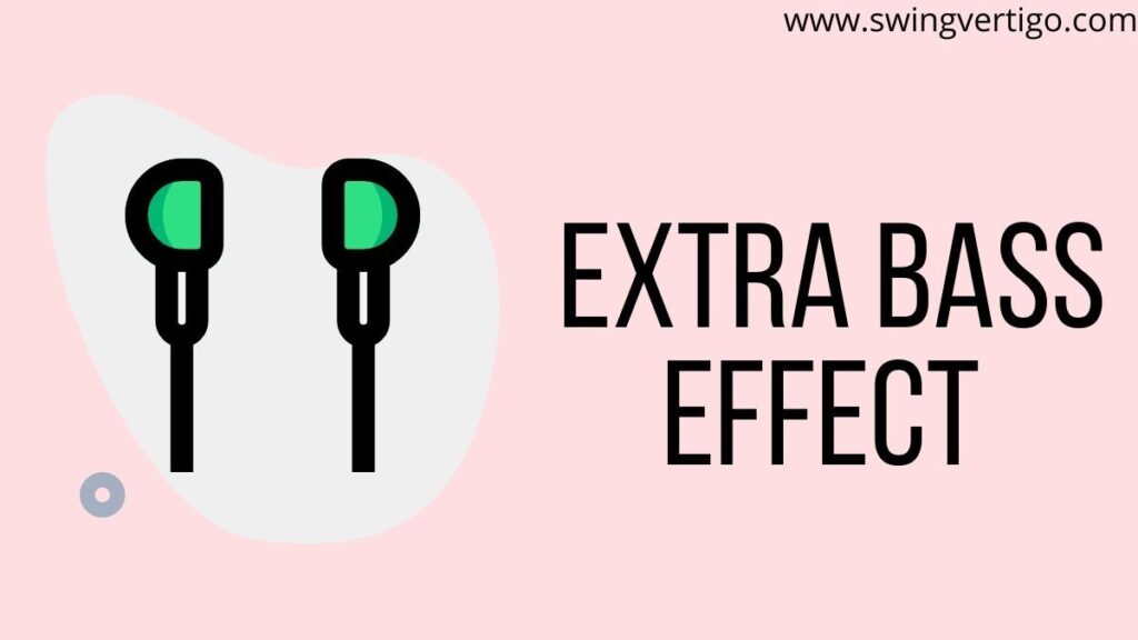 extra-bass-effect-