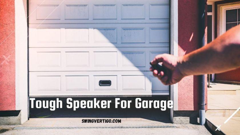 Best Bluetooth Speaker For Garage
