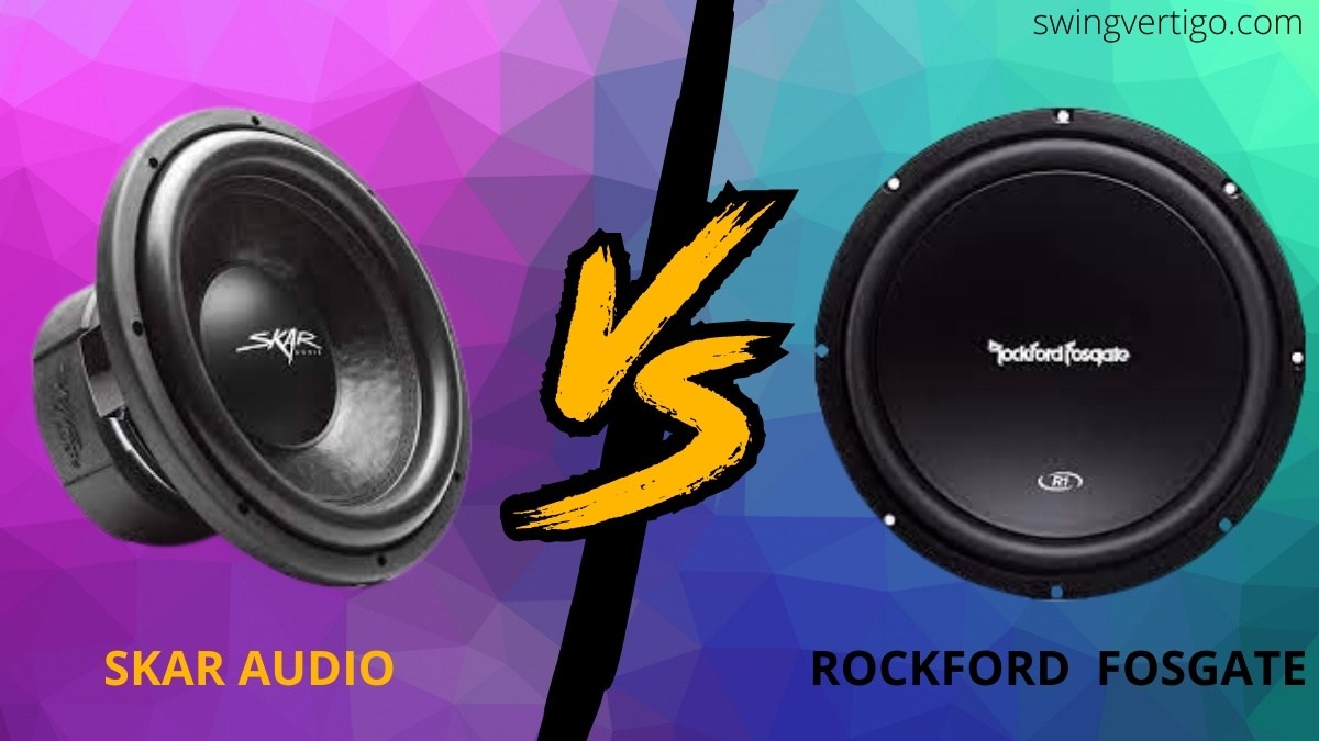 Skar Audio Vs Rockford Fosgate 9 Parameters To Check [2023] Sound