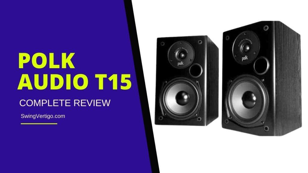 Polk Audio T15 Review