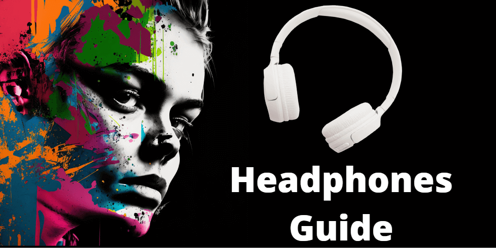 Image of a woman's face with splashes of color representing sound. White wi-fi headphones. Caption reads, "Headphones".